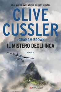 Il mistero degli Inca NUMA files - Le avventure di Kurt Austin e Joe Zavala