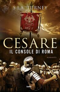 Cesare, il console di Roma