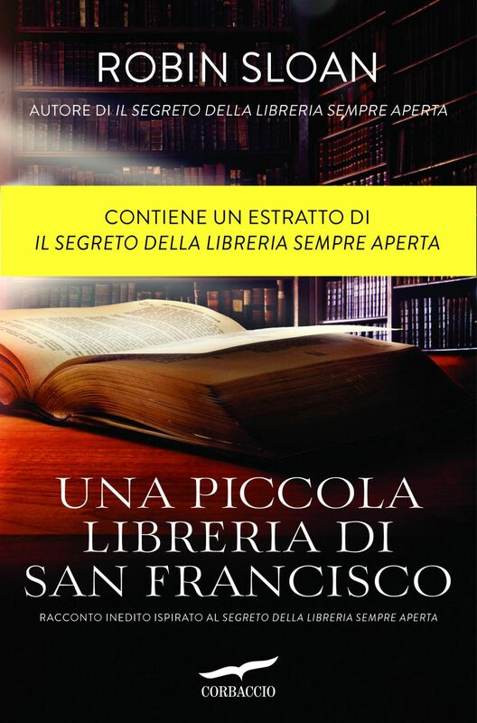Una piccola libreria di San Francisco Un racconto inedito ispirato a «Il segreto della libreria sempre aperta»