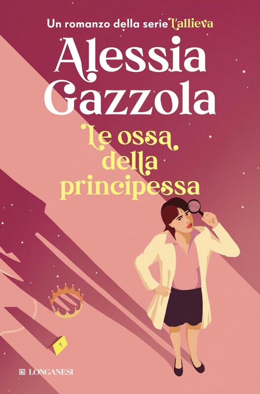 Le ossa della principessa La serie dell'Allieva