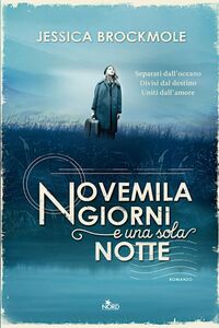 Novemila giorni e una sola notte