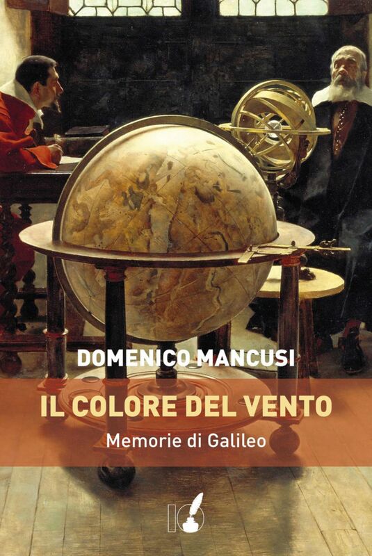 Il colore del vento Memorie di Galileo