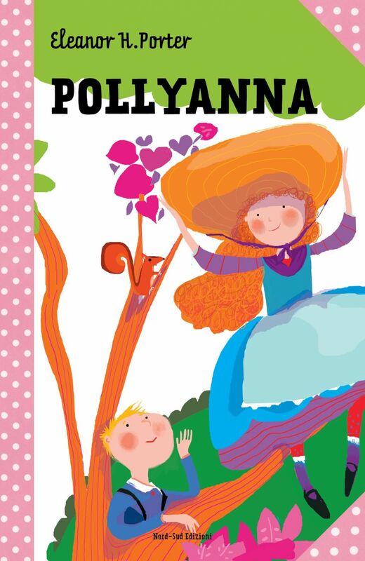 Pollyanna Le grandi storie per ragazzi