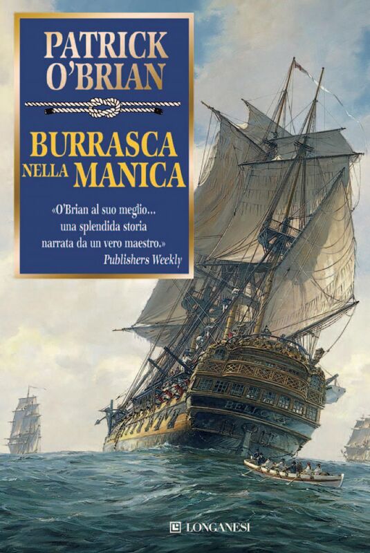 Burrasca nella Manica Un'avventura di Jack Aubrey e Stephen Maturin - Master & Commander