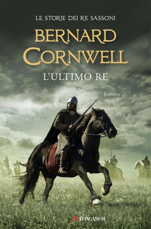 L'ultimo re Le storie dei re sassoni