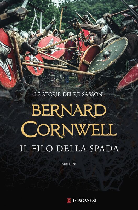 Il filo della spada Le storie dei re sassoni