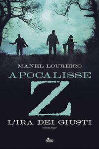 Apocalisse Z - L'ira dei giusti