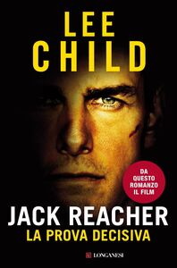 Jack Reacher La prova decisiva Le avventure di Jack Reacher