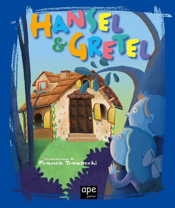 Hansel & Gretel Fiabe classiche illustrate