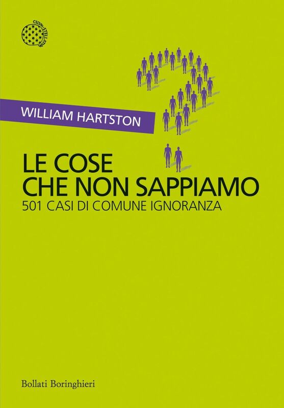 Le cose che non sappiamo 501 casi di comune ignoranza