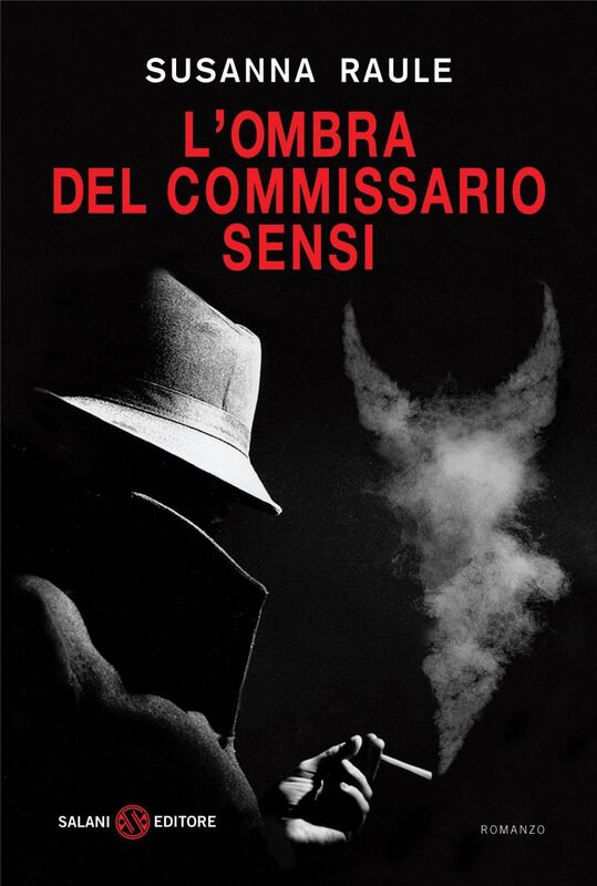 L'ombra del commissario Sensi Un'inchiesta del commissario Sensi