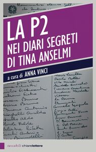 La P2 nei diari segreti di Tina Anselmi
