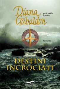 Outlander. Destini incrociati Outlander #12