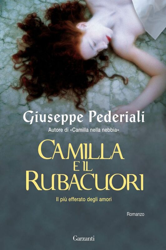 Camilla e il Rubacuori Un caso di Camilla Cagliostri