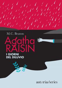 Agatha Raisin – I giorni del diluvio