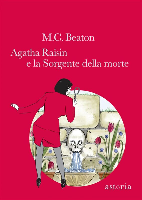 Agatha Raisin e la Sorgente della morte