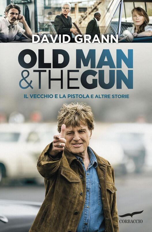 Il vecchio e la pistola Old Man & the Gun