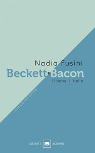 Beckett e Bacon Il bene, il bello