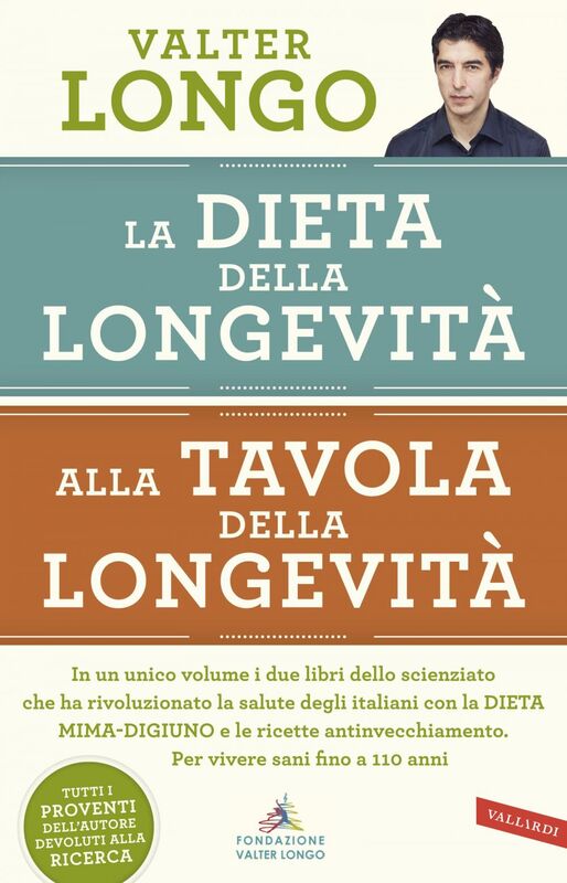 La dieta della longevità, Alla tavola della longevità - edizione omnibus