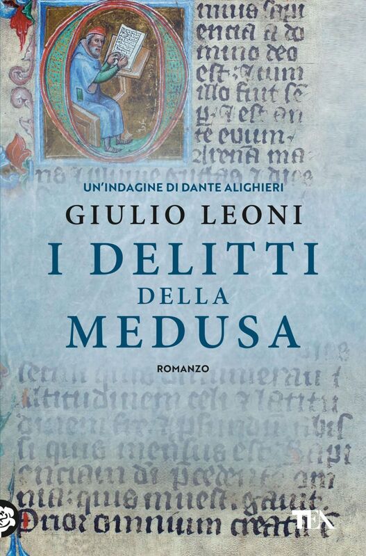 I delitti della Medusa Un'indagine di Dante Alighieri