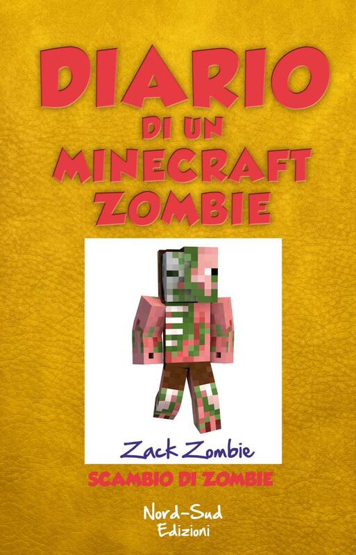 Diario di un Minecraft Zombie. Scambio di Zombie