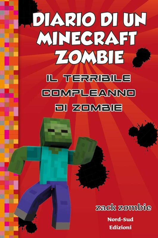 Diario di un Minecraft Zombie 9 Il terribile compleanno di Zombie