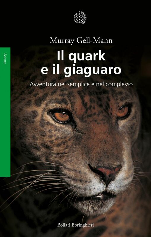 Il quark e il giaguaro Avventura nel semplice e nel complesso