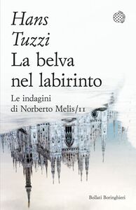 La belva nel labirinto Un caso per il commissario Melis