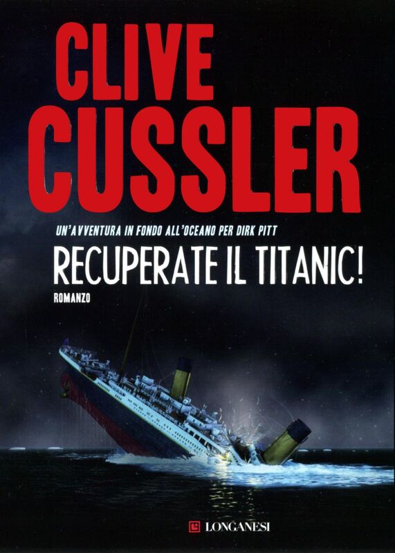 Recuperate il Titanic! Avventure di Dirk Pitt