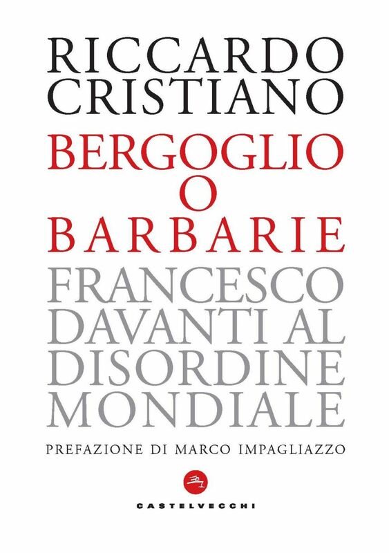 Bergoglio o barbarie