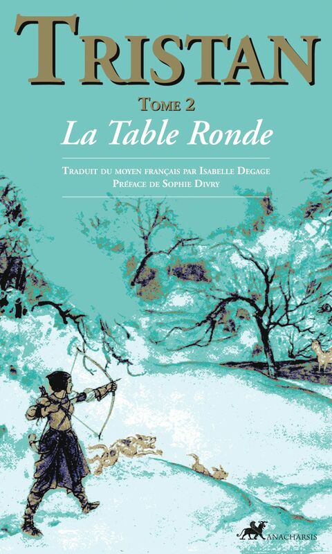 Tristan, tome 2 La Table Ronde