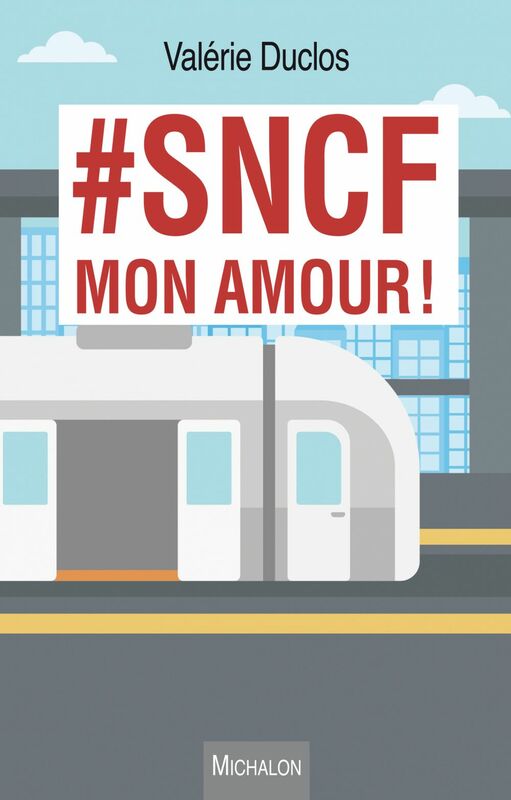 #SNCF mon amour !