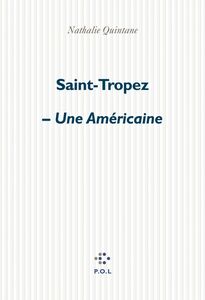 Saint-Tropez - Une Américaine