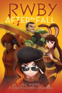After the Fall: An AFK Book (RWBY, Book 1)