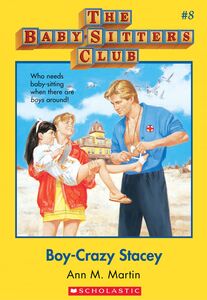 Boy-Crazy Stacey (The Baby-Sitters Club #8) Classic Edition