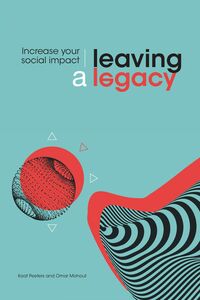 Leaving a Legacy Increase your social impact