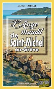 L'Ange maudit de Saint-Michel-en-Grève Les enquêtes de Laure Saint-Donge - Tome 18