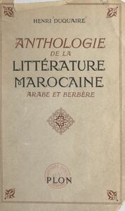Anthologie de la littérature marocaine Arabe et berbère