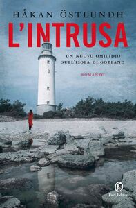 L'intrusa Un nuovo omicidio sull'isola di Gotland