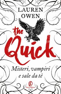 The Quick Misteri, vampiri e sale da tè