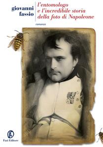 L'entomologo e l'incredibile storia della foto di Napoleone