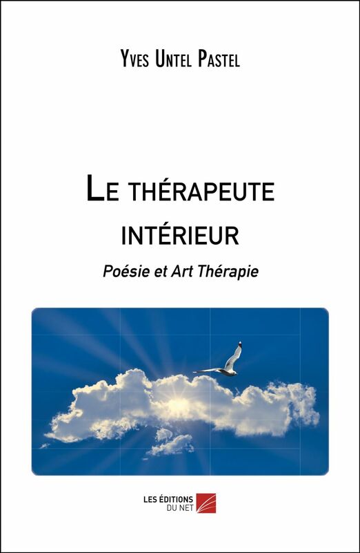 Le thérapeute intérieur Poésie et Art Thérapie