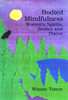 Bodied Mindfulness Women’s Spirits, Bodies and Places