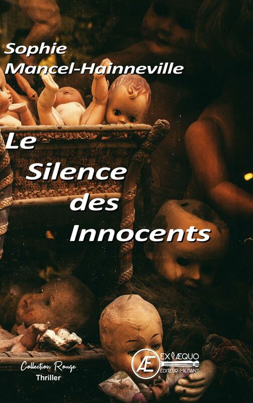 Le Silence des Innocents Une enquête d'Ève Milano et Philippe Tavel - Tome 2