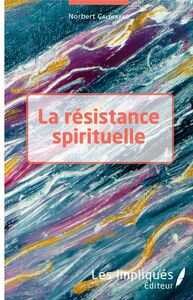La résistance spirituelle