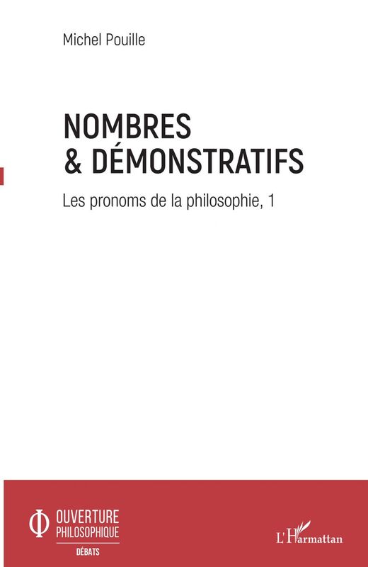 Nombres et démonstratifs Les pronoms de la philosophie volume 1