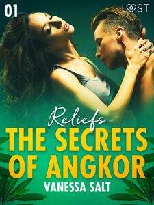 The Secrets of Angkor 1: Reliefs - Erotic Short Story