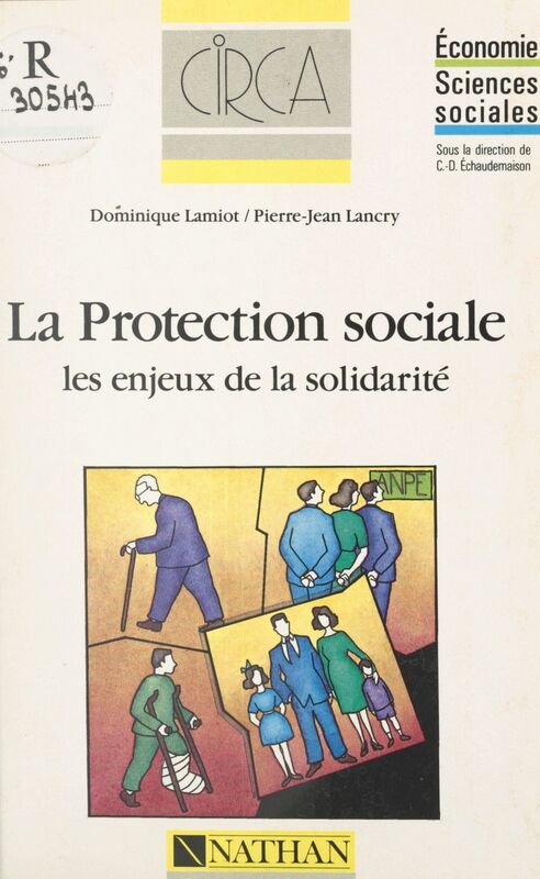 La protection sociale Les enjeux de la solidarité