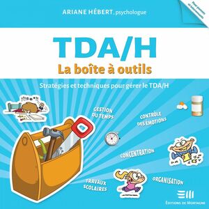 TDA/H :  La boîte à outils TDA/H