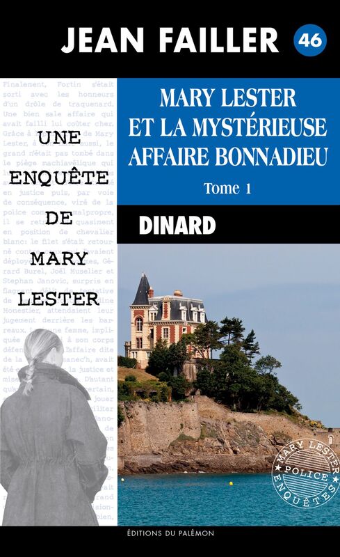 La mystérieuse affaire Bonnadieu - Tome 1 Les enquêtes de Mary Lester - Tome 46